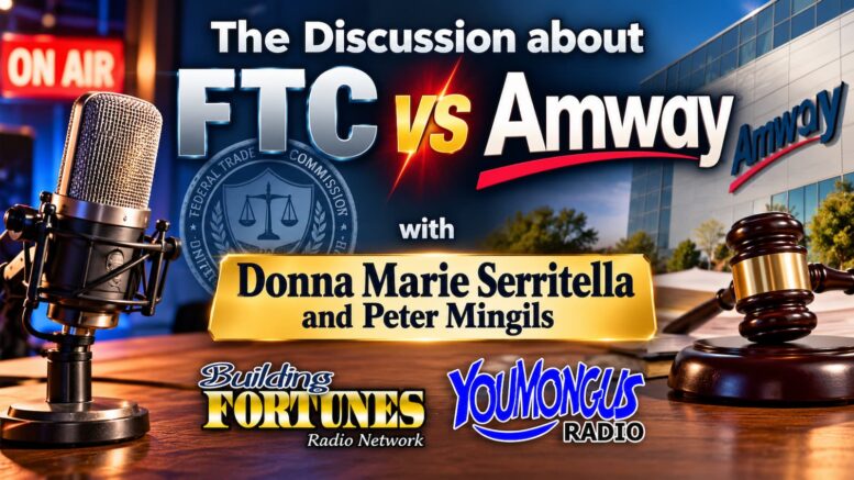 Donna Marie Serritella Peter Mingils FTC versus Amway